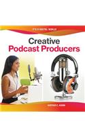 Creative Podcast Producers