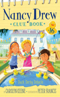 Duck Derby Debacle: Volume 16(Nancy Drew Clue Book)