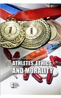 Athletes, Ethics, and Morality