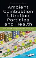 Ambient Combustion Ultrafine Particles and Health