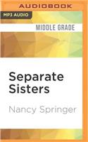 Separate Sisters