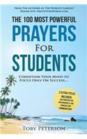 Prayer the 100 Most Powerful Prayers for Students 2 Amazing Bonus Books to Pray for Internships & Communication