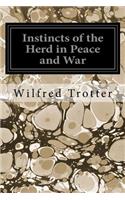 Instincts of the Herd in Peace and War