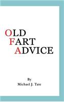 Old Fart Advice