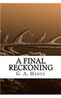 A Final Reckoning