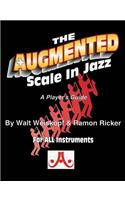 Augmented Scale in Jazz