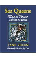 Sea Queens: Woman Pirates Around the World