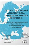 Strategic Landpower and a Resurgent Russia: An Operational Approach to Deterrence