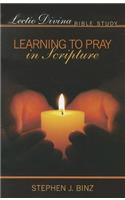 Learning to Pray in Scripture