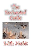 Enchanted Castle by Edith Nesbit, Fiction, Fantasy & Magic