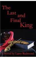 Last and Final King