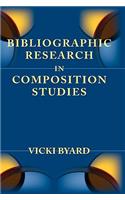 Bibliographic Research in Composition Studies