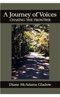 A Journey of Voices: Chasing the Frontier: (English)