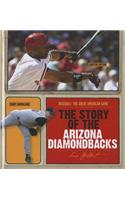 Story of the Arizona Diamondbacks