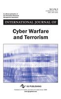 International Journal of Cyber Warfare and Terrorism, Vol 1 ISS 3