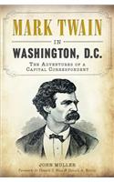 Mark Twain in Washington, D.C.