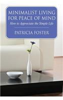 Minimalist Living for Peace of Mind