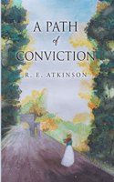 A Path of Conviction