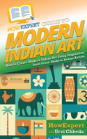 HowExpert Guide to Modern Indian Art