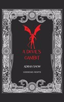 A Devil's Gambit