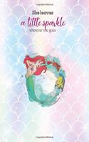 She leaves a little sparkle wherever she goes: Disney Mickey Mouse And Friends T Notebook Rule Lined Notebook Journal for Student Kid Girl Personal Daily Notebook Marble Size 110 Pages of Marble 