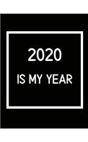 2020 Is My Year