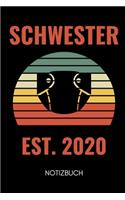 Schwester Est. 2020 Notizbuch