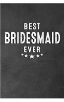 Best Bridesmaid Ever