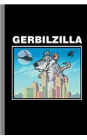 Gerbilzilla