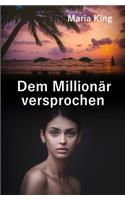 Dem Millionär versprochen
