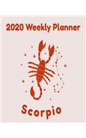 2020 Weekly Planner Scorpio: A Monthly and Yearly Calendar