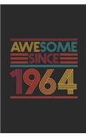 Awesome Since 1964: Blank Lined Notebook - Journal for Birthday Gift Idea