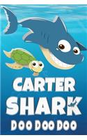Carter Shark Doo Doo Doo: Carter Name Notebook Journal For Drawing or Sketching Writing Taking Notes, Custom Gift For Carter