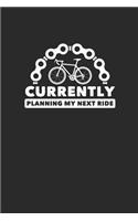 Currently Planning My Next Ride: Cycle Sport Notebook, Dotted Bullet (6" x 9" - 120 pages) Sports Themed Notebook for Daily Journal, Diary, and Gift