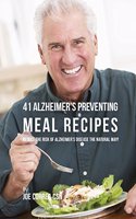 41 Alzheimer's Preventing Meal Recipes