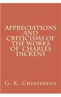 Appreciations and Criticisms of the Works of Charles Dickens