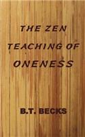 The Zen Teaching of Oneness