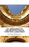 An Abridgment of the Architecture of Vitruvius: Large print