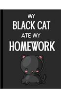 My Black Cat Ate My Homework: (Funny Ate My Homework Gift Ideas)