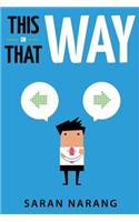 This Way Or That Way