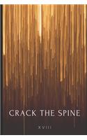 Crack the Spine XVIII
