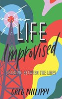 Life Improvised