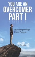You Are An Overcomer Part I