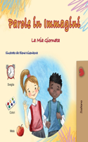 Words in Pictures - My Day (Italian Children's Book): (Italian Collection)
