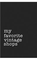 My Favorite Vintage Shops