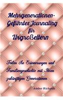 Mehrgenerationen-Geführtes Journaling Für Urgroßeltern