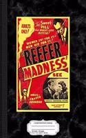 Vintage Reefer Madness Composition Notebook: College Ruled 93/4 X 71/2 100 Sheets 200 Pages for Writing