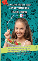 Le Migliori Insalte Della Cucina Vegetariana Italiana 2021/22