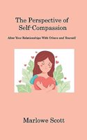Perspective of Self-Compassion