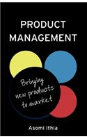 Product Management: Bringing New Products to Market